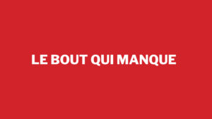 Le bout qui manque : Claudine repart avec ses places de théâtre