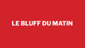 Le bluff du matin, 07.11.2025 07:40