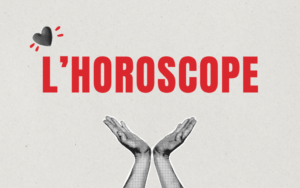 Votre horoscope du jour pour ce début de semaine
