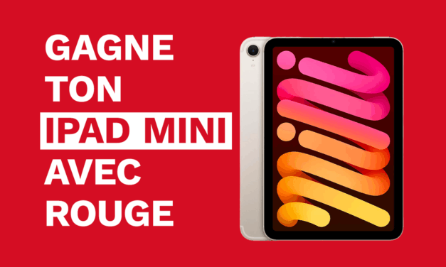 ROUGE t&rsquo;offre un IPad Mini – Concours terminés