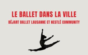 Déloc' Béjart Ballet Lausanne & Nestlé : ITW avec Floriane et Dorian 30.05.2026